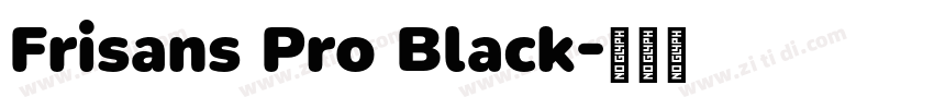 Frisans Pro Black字体转换